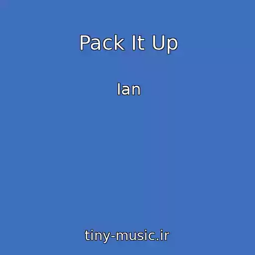 کاور آهنگ Pack It Up از Ian