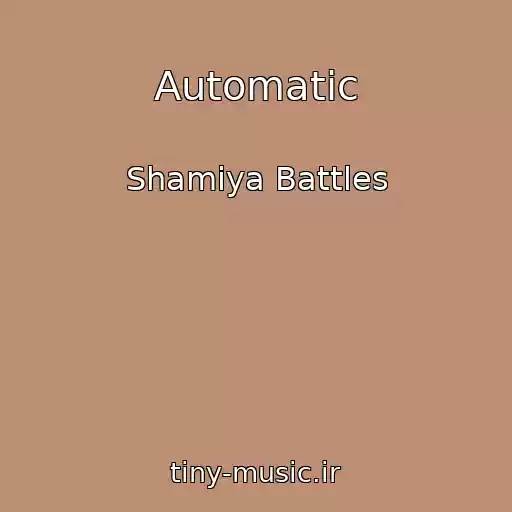 کاور آهنگ Automatic از Shamiya Battles