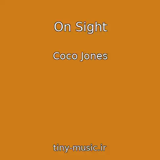 کاور آهنگ On Sight از Coco Jones