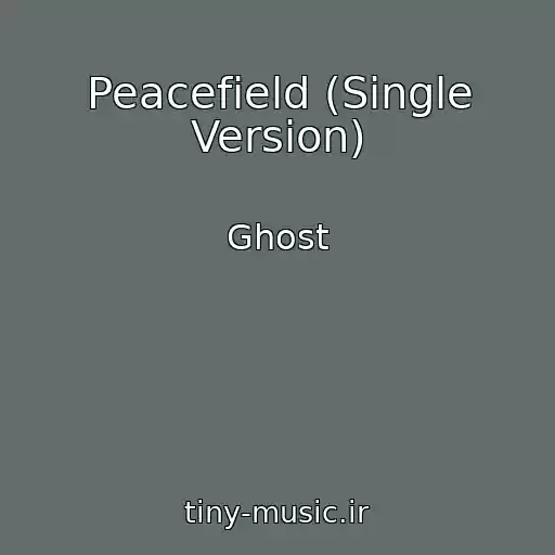 کاور آهنگ Peacefield (Single Version) از Ghost