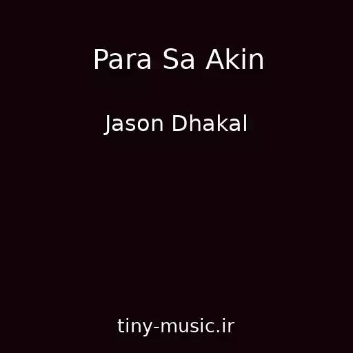 کاور آهنگ Para Sa Akin از Jason Dhakal