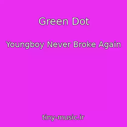 کاور آهنگ Green Dot از Youngboy Never Broke Again