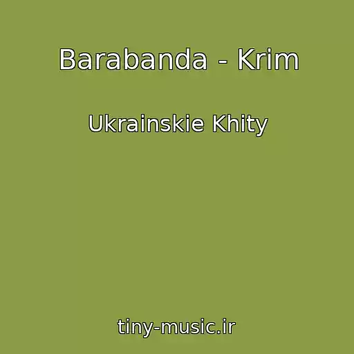 کاور آهنگ Barabanda - Krim از Ukrainskie Khity