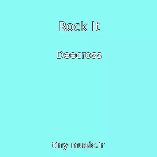 کاور آهنگ Rock It از Deecross