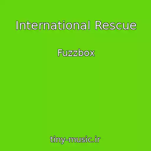 کاور آهنگ International Rescue از Fuzzbox