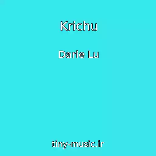 کاور آهنگ Krichu از Darie Lu