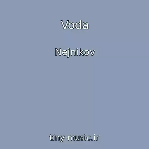 کاور آهنگ Voda از Nejnikov