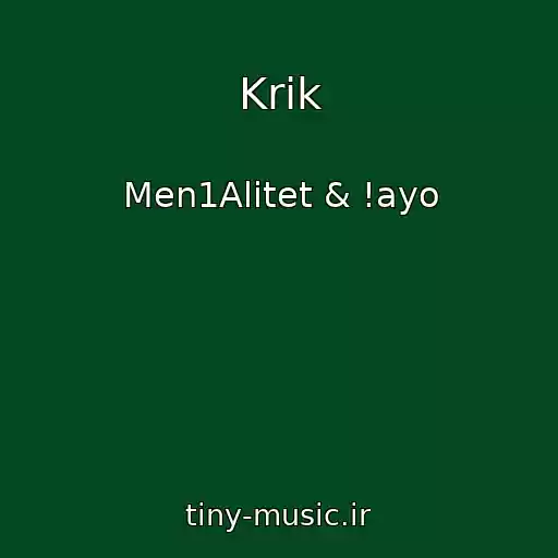 کاور آهنگ Krik از Men1Alitet & !ayo