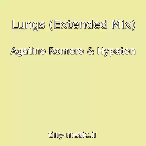 کاور آهنگ Lungs (Extended Mix) از Agatino Romero & Hypaton