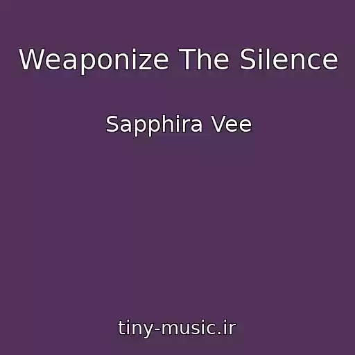 کاور آهنگ Weaponize The Silence از Sapphira Vee