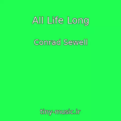 کاور آهنگ All Life Long از Conrad Sewell