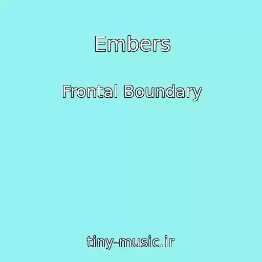 کاور آهنگ Embers از Frontal Boundary