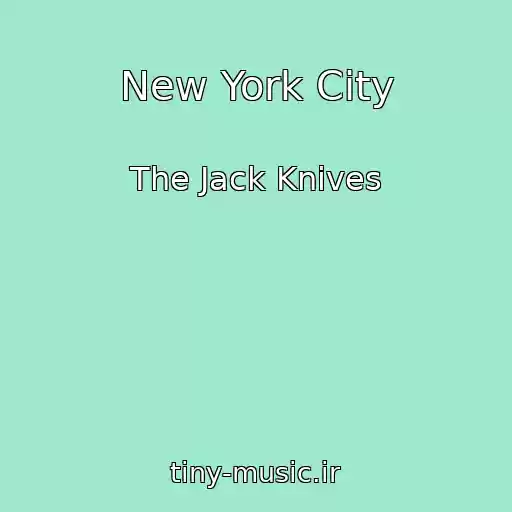 کاور آهنگ New York City از The Jack Knives