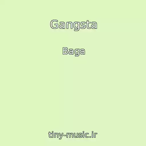کاور آهنگ Gangsta از Baga