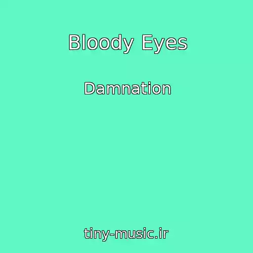 کاور آهنگ Bloody Eyes از Damnation