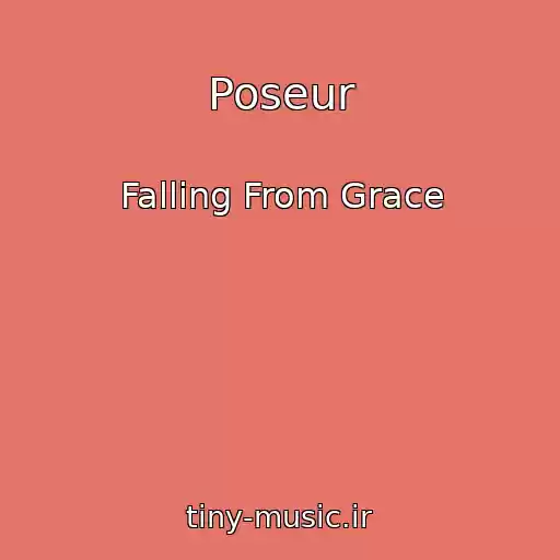 کاور آهنگ Poseur از Falling From Grace