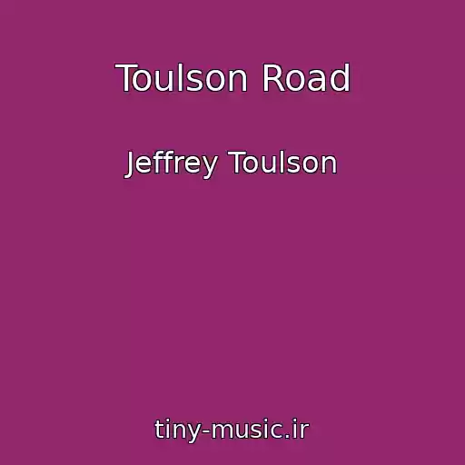 کاور آهنگ Toulson Road از Jeffrey Toulson