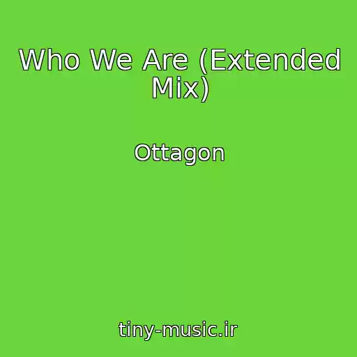 کاور آهنگ Who We Are (Extended Mix) از Ottagon