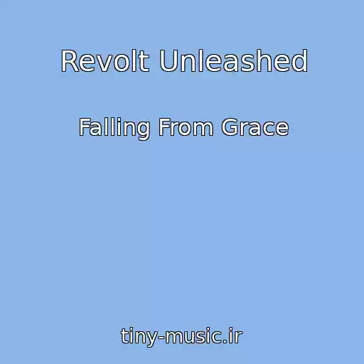 کاور آهنگ Revolt Unleashed از Falling From Grace