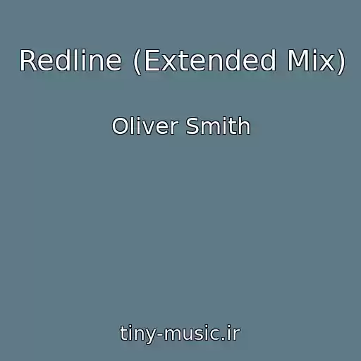 کاور آهنگ Redline (Extended Mix) از Oliver Smith
