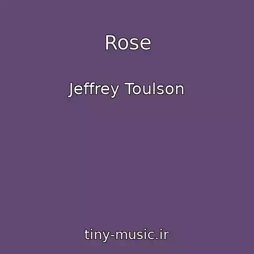 کاور آهنگ Rose از Jeffrey Toulson