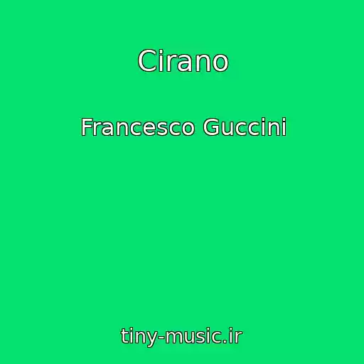 کاور آهنگ Cirano از Francesco Guccini
