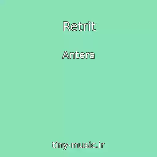 کاور آهنگ Retrit از Antera
