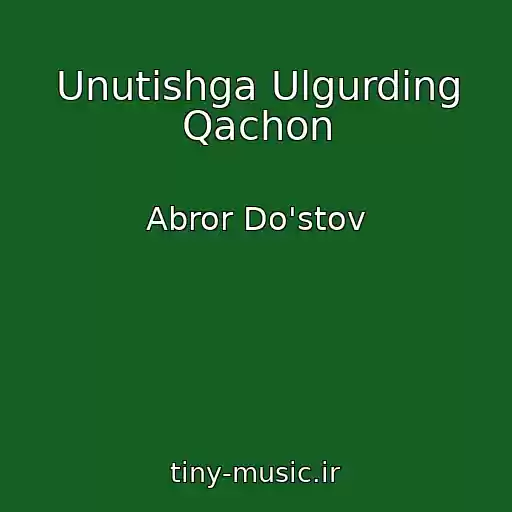 کاور آهنگ Unutishga Ulgurding Qachon از Abror Do'stov