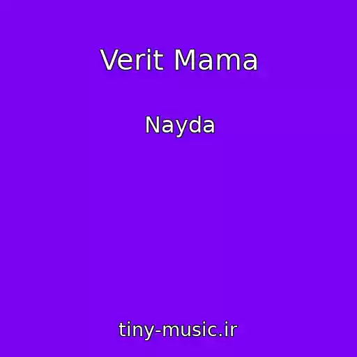کاور آهنگ Verit Mama از Nayda