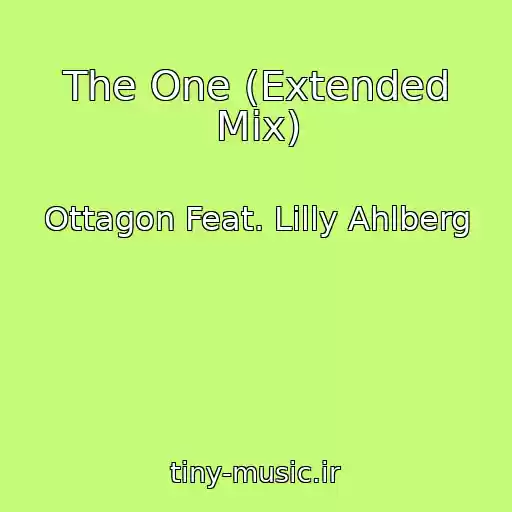 کاور آهنگ The One (Extended Mix) از Ottagon Feat. Lilly Ahlberg