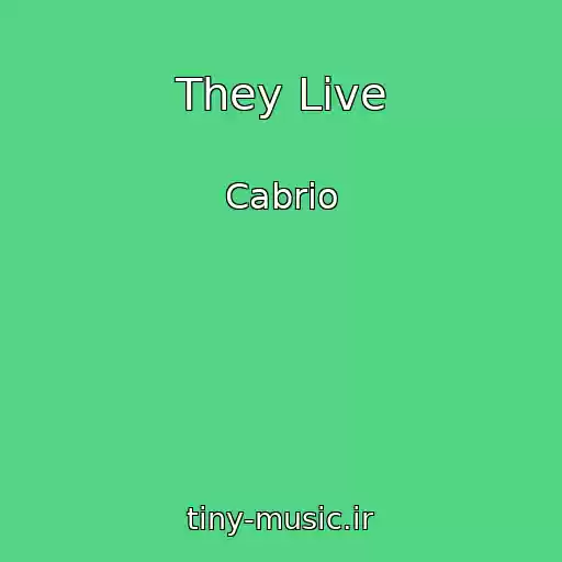 کاور آهنگ They Live از Cabrio