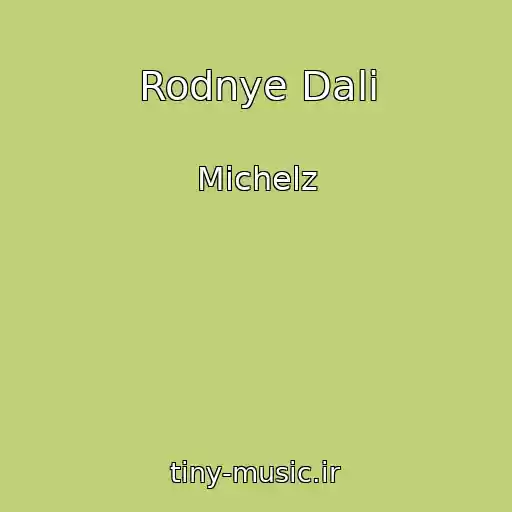 کاور آهنگ Rodnye Dali از Michelz