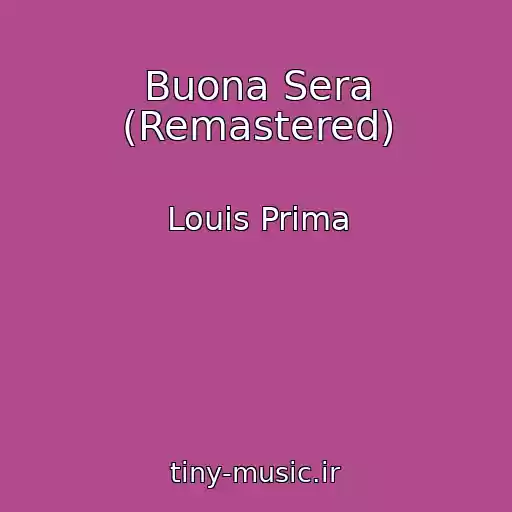 کاور آهنگ Buona Sera (Remastered) از Louis Prima