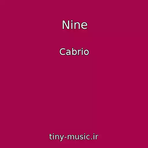 کاور آهنگ Nine از Cabrio