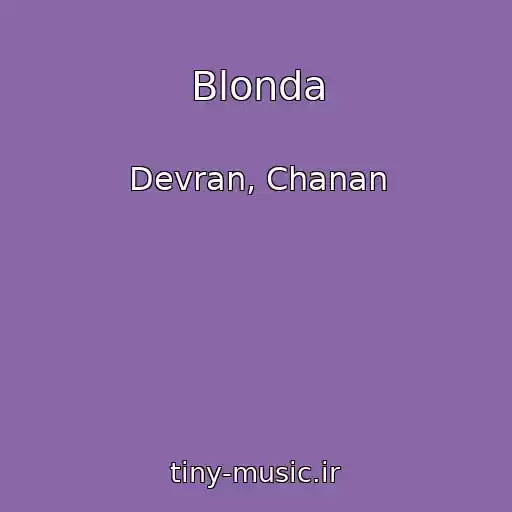 کاور آهنگ Blonda از Devran, Chanan