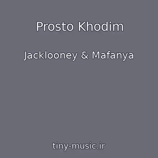 کاور آهنگ Prosto Khodim از Jacklooney & Mafanya