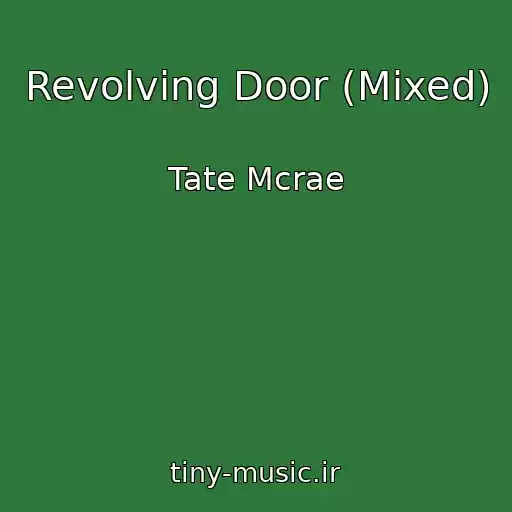 کاور آهنگ Revolving Door (Mixed) از Tate Mcrae