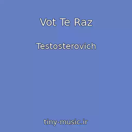 کاور آهنگ Vot Te Raz از Testosterovich