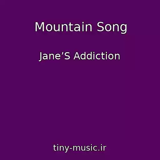 کاور آهنگ Mountain Song از Jane’S Addiction