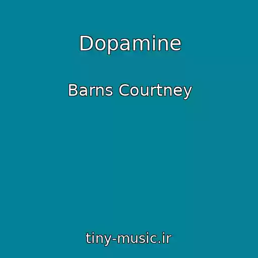 کاور آهنگ Dopamine از Barns Courtney