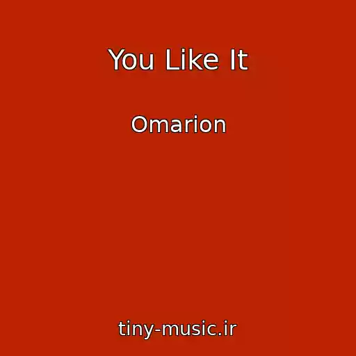 کاور آهنگ You Like It از Omarion