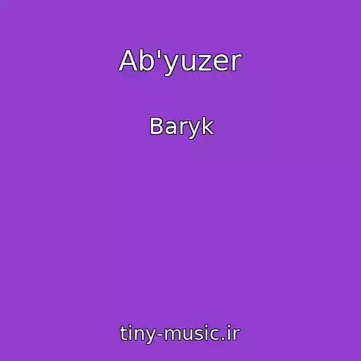 کاور آهنگ Ab'yuzer از Baryk