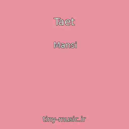 کاور آهنگ Taet از Mansi