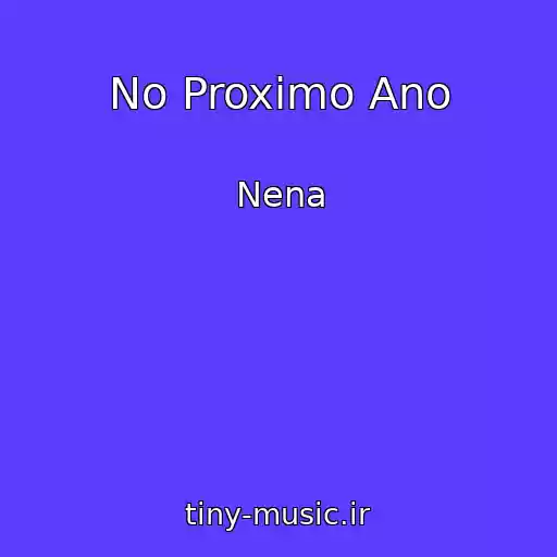 کاور آهنگ No Proximo Ano از Nena