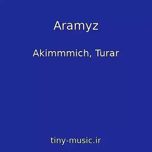 کاور آهنگ Aramyz از Akimmmich, Turar