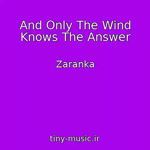 کاور آهنگ And Only The Wind Knows The Answer از Zaranka