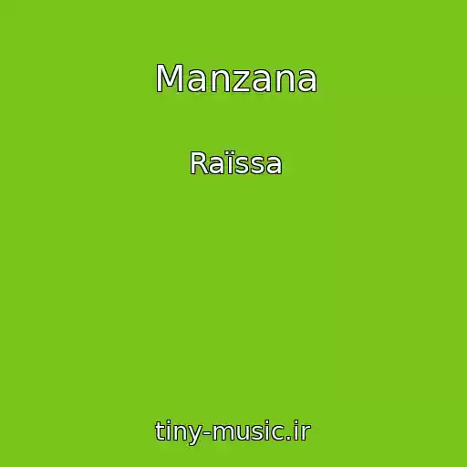کاور آهنگ Manzana از Raïssa