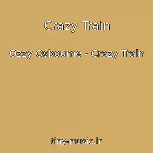 کاور آهنگ Crazy Train از Ozzy Osbourne - Crazy Train