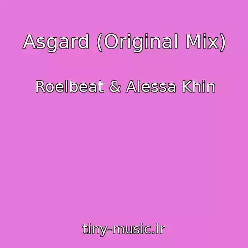کاور آهنگ Asgard (Original Mix) از Roelbeat & Alessa Khin