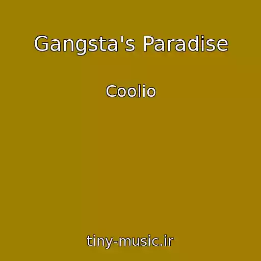 کاور آهنگ Gangsta's Paradise از Coolio